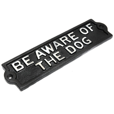 "Be aware of dog" sign